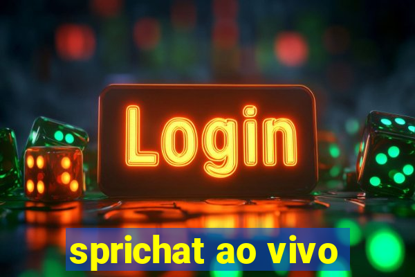 sprichat ao vivo